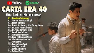 Download lagu Carta Era 40 Terkini 2024 Langkah Seiringan Resah ... mp3