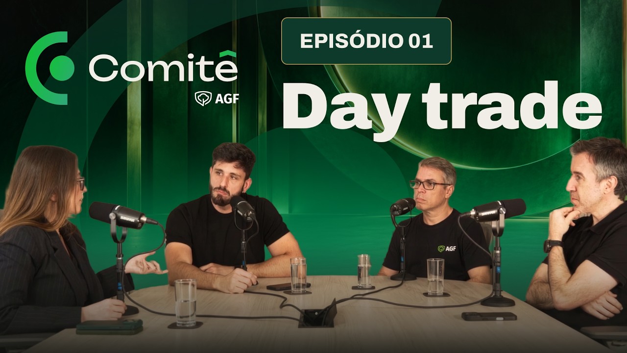 Day Trade é cemitério de malandro | Comitê AGF #01