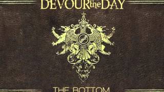Devour The Day - The Bottom