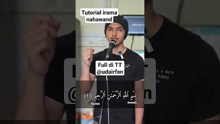 Download lagu tutorial tarannum irama Nahawand merdu dan rendah | Muhammad Irfan Kamaruddin mp3