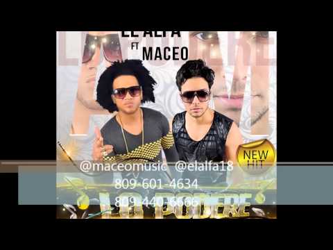 el alfa feat. maceo - lo podere