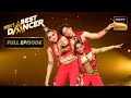 ‘Deewani Mastani’ पे इस Energetic Performance ने लगाई आग | India's Best Dancer 3 | Full Epis