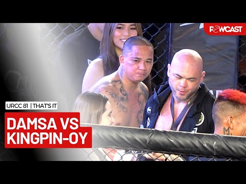 Wait what happened? Damsa vs Kingpin-Oy Full Fight | URCC 81 Decade of Success