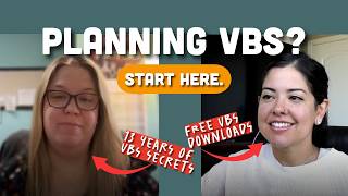 How to Plan VBS (From a Director of 13 Years) | Budget, Volunteers, Snacks & Systems