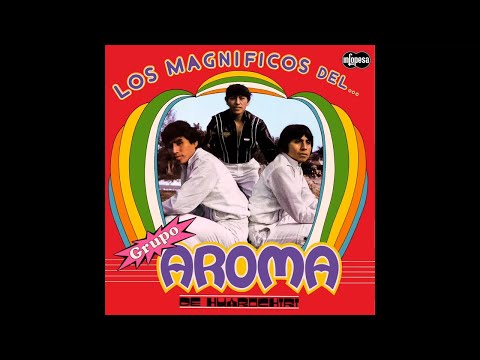 Grupo Aroma De Huarochirí - Cariñito "Huarochirana" (Infopesa)