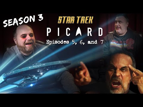 Star Trek: Picard Season 3, Episodes 5, 6, and 7 - re:View