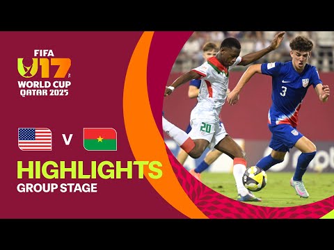 USA vs Burkina Faso Highlights | FIFA U-17 World Cup Qatar 2025