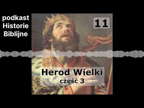 Historie Biblijne 11 - Budowle Heroda Wielkiego