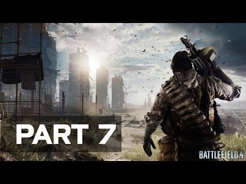 Battlefield 4 - Part 7 - Walkthrough [1080p HD] - No Commentary