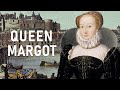 QUEEN MARGOT Marguerite De Valois