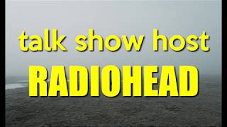 Talk Show Host - Radiohead / Lyrics ENG-ESP