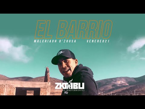 Malcriaoh D'Zousa - El Barrio //  VNRO21👑