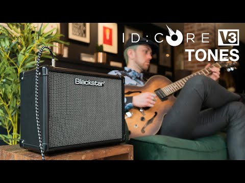 ID:Core V3 Tones | For the Way You Play Today | Blackstar