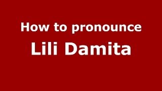 How to pronounce Lili Damita