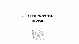 Download lagu TREASURE (VOCAL unit) - THE WAY TO (어른) // Lirik Sub Indo mp3