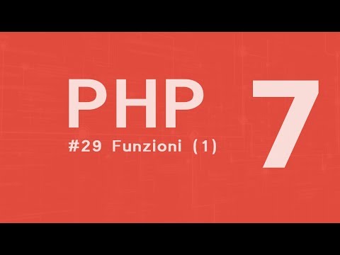 PHP 7 Tutorial  ITA - le funzioni prima parte #29