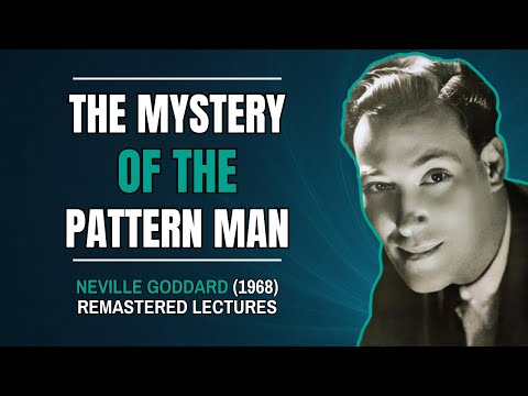 Neville Goddard Lectures Remastered - The Pattern Man (1968) | Law of Assumption Gratitude
