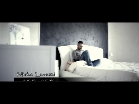 Mirko Lavezzi - Nun Me Fa Male (Video Ufficiale)