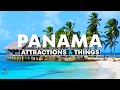 Top 10 Best Attractions Things To Do In Panama Travel Video 2023