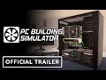 PC Building Simulator -  Official IT Expansion Trailer