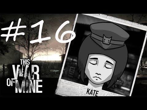 This War of Mine [Episode 16] Abrupt Ending.