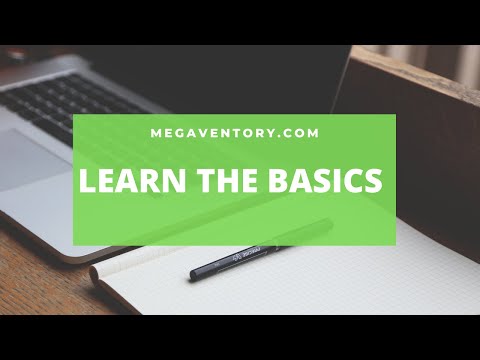 Learn The Basics | Megaventory