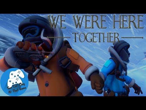 We Were Here Together - Full Playthrough