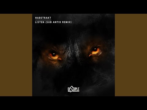 Video thumbnail for Listen (Sub Antix Remix)