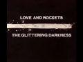 Cardboard CD Singles #5 - The Glittering D@rkness / Love @nd Rockets / 1995