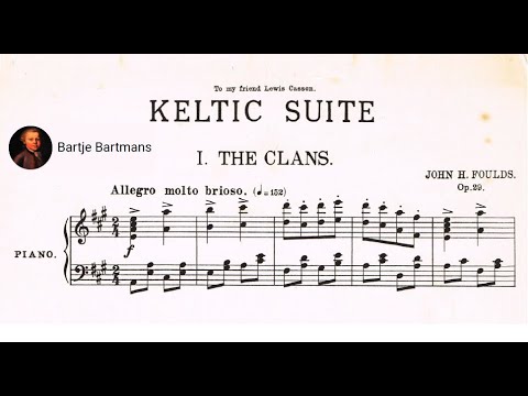 John Foulds - Keltic Suite, Op. 29 including "A Keltic Lament" (1911)