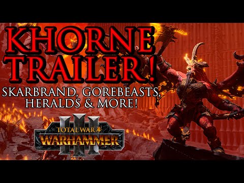 KHORNE Units! - Skarbrand, Gorebeasts, Heralds and more | Warhammer 3