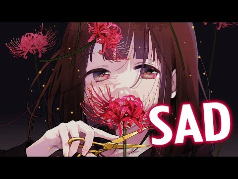 [Nightcore] - Sad - Habitanto (Lyrics)