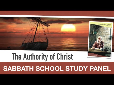 Sabbath Bible Lesson 5: The Authority of Christ - Lessons From the Book of Mark