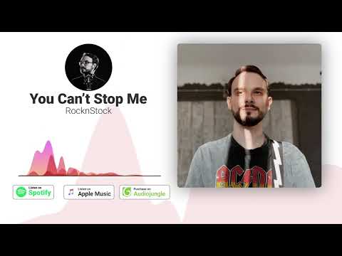 RocknStock - You Can't Stop Me | Royalty Free Music
