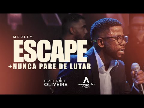 ESCAPE + NUNCA PARE DE LUTAR (Cover Ao Vivo)