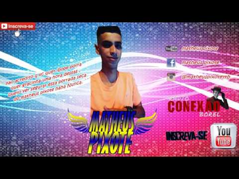 MC´S 2R E RIANNY  SARRADEIRA DA GLOCK VS MATHEUS PIXOTE YTB (( PROD MATHEUS PIXOTE YTB )) 2017