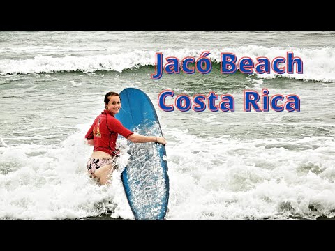 Jacó, Costa Rica: Scenes from my First Trip