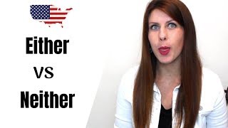 Difference Between "Either" and "Neither"