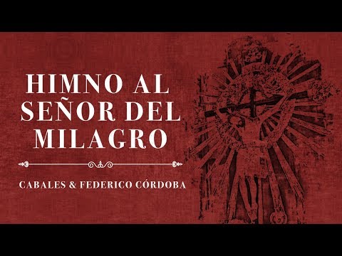 Video: Cabales junto a Federico Córdoba le cantan al Señor y Virgen del Milagro