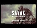 SAVAK - We've Been Disappearing [OFFICIAL VIDEO]