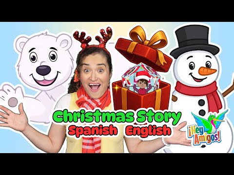 Spanish English Christmas Story for Kids🎄 El Regalo Perdido | Bilingual Holiday Story & Songs