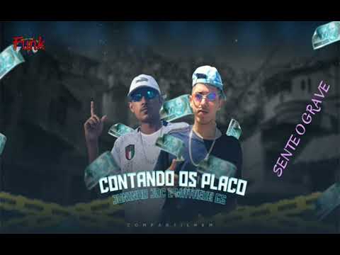JUNINHO JDC E MATHEUS GS - CONTANDO OS PLACO (FUNK DE PERNAMBUCO)