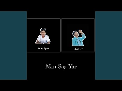 Min Say Yar