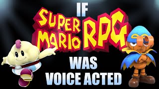 Super Mario RPG But Voice Acted