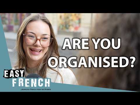 Are French People Organised? | Easy French 251