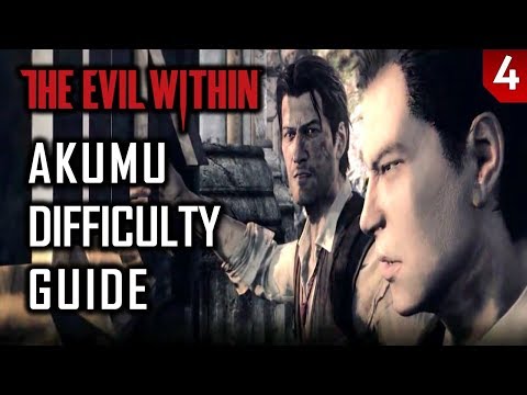 Akumu Difficulty Guide - The Evil Within - Chapter 6