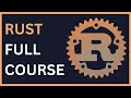Rust Programming Full Course  | Learn ⚙️ in 2024 | #rustprogramming #rust