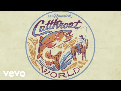 Cutthroat World - Ian Munsick