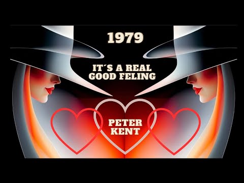 IT´S A REAL GOOD FELING- ORIGINAL MELODIA 1979  PETER KENT