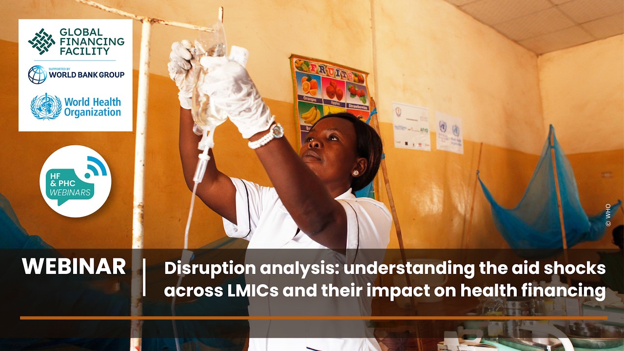 No. 17 EN | Disruption Analysis: Understanding Aid Shocks in LMICs & the Impact on Health Financing